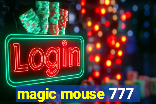 magic mouse 777